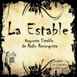 Orquesta Estable e Radio Reconquista